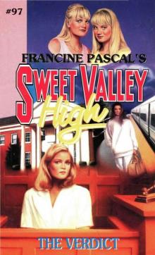 The Verdict (Sweet Valley High Book 97) The Verdict (Sweet Valley High Book 97)