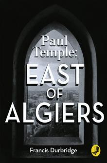 East of Algiers East of Algiers