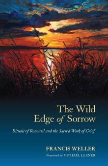 The Wild Edge of Sorrow The Wild Edge of Sorrow