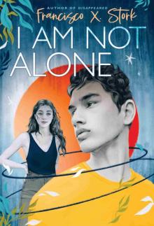 I Am Not Alone