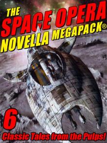 The Space Opera Novella The Space Opera Novella
