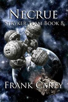 Necrue (Stryker Team Book 8)