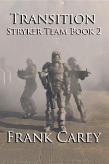 Transition (Stryker Team Book 2)