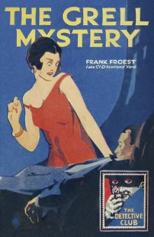 The Grell Mystery The Grell Mystery