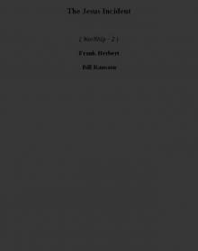 The Jesus Incident w-2