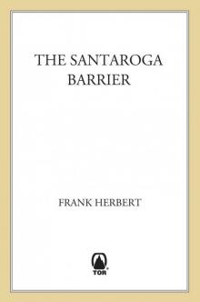 The Santaroga Barrier