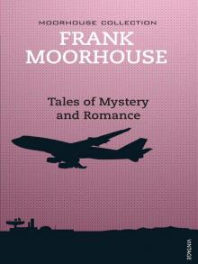 Tales of Mystery and Romance Tales of Mystery and Romance