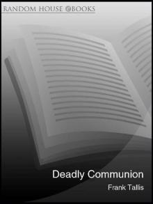 Deadly Communion Deadly Communion