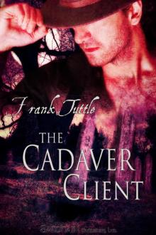 The Cadaver Client: The Markhat Files, Book 4 The Cadaver Client: The Markhat Files, Book 4