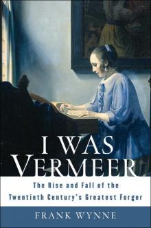 I Was Vermeer I Was Vermeer