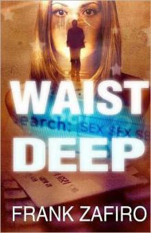 Waist Deep sk-1