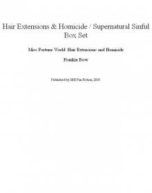 Hair Extensions & Homicide / Supernatural Sinful Box Set Hair Extensions & Homicide / Supernatural Sinful Box Set