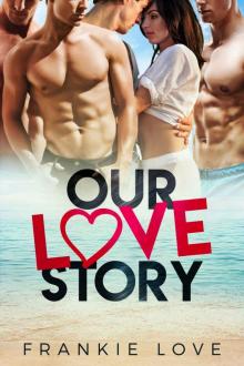 Our Love Story Our Love Story