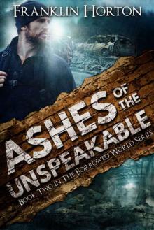 Ashes of the Unspeakable