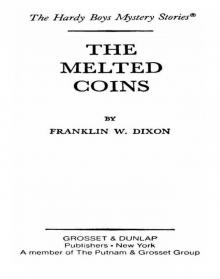 The Melted Coins The Melted Coins