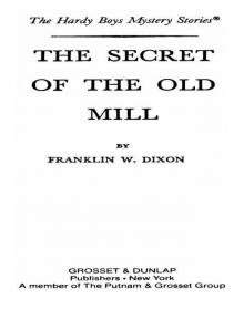 The Secret of the Old Mill The Secret of the Old Mill