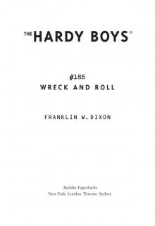 Wreck and Roll Wreck and Roll