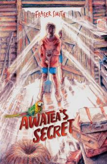Awatea's Secret
