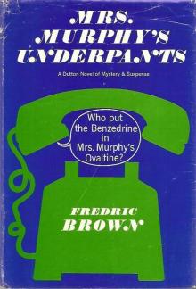 Mrs. Murphy's Underpants