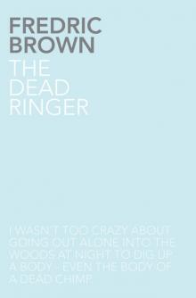 The Dead Ringer