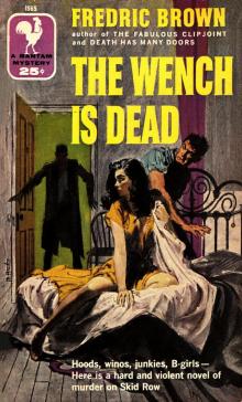 The Wench Is Dead