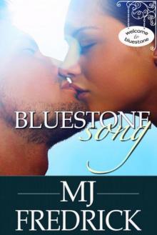 Welcome to Bluestone 2 - Bluestone song