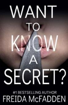 Want to Know a Secret?