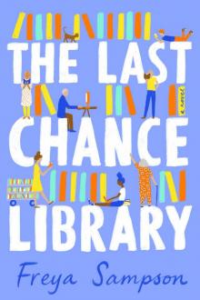 The Last Chance Library The Last Chance Library
