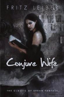 Conjure Wife Conjure Wife