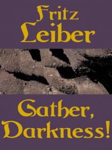 Gather Darkness