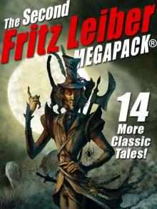 The Second Fritz Leiber The Second Fritz Leiber