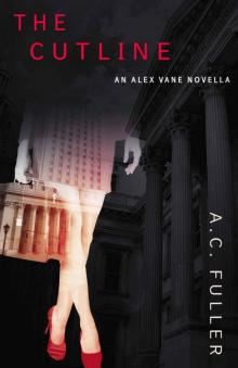 The Cutline (An Alex Vane Media Thriller, Book 0) The Cutline (An Alex Vane Media Thriller, Book 0)