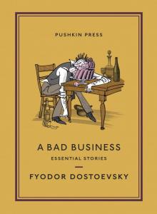 A Bad Business A Bad Business