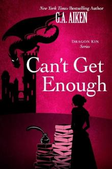 Can't Get Enough (Dragon Kin)