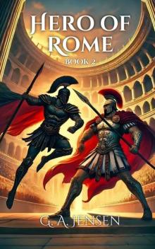 Hero of Rome 2: A LitRPG Fantasy Adventure