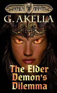The Elder Demon's Dilemma (Realm of Arkon, Book 9) The Elder Demon's Dilemma (Realm of Arkon, Book 9)