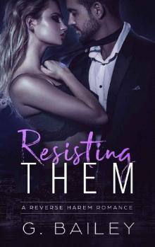 Resisting Them: A Stepbrother Reverse Harem Romance Resisting Them: A Stepbrother Reverse Harem Romance
