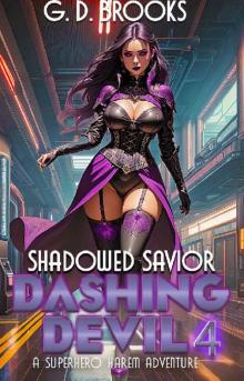 Dashing Devil 4: Shadowed Savior