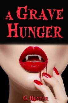 A Grave Hunger A Grave Hunger