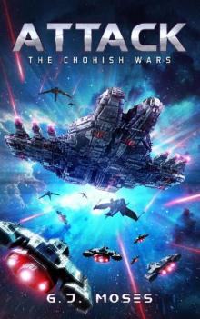 Attack: The Chohish Wars