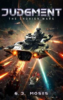 Judgment: The Chohish Wars