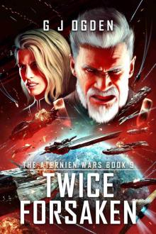 Twice Forsaken (The Aternien Wars Book 9)