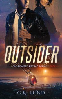 Outsider (The Ashport Mender Series Book 1)