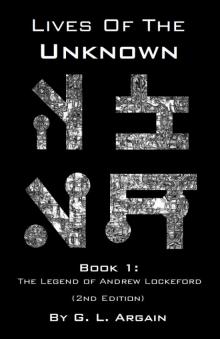 Lives Of The Unknown Book 1 - 2nd Edition Lives Of The Unknown Book 1 - 2nd Edition