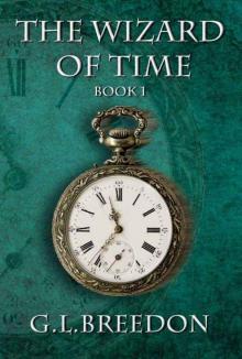 The Wizard of Time (Book 1) The Wizard of Time (Book 1)
