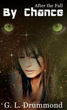 After the Fall: By Chance