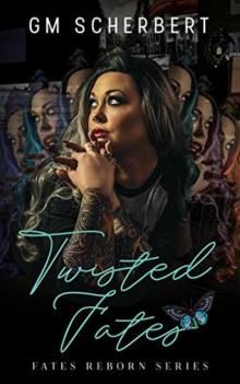 Twisted Fates Twisted Fates