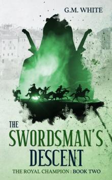 The Swordsman's Descent The Swordsman's Descent