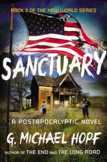 Sanctuary: A Postapocalyptic Novel (The New World Series) Sanctuary: A Postapocalyptic Novel (The New World Series)