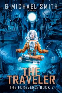The Traveler (The Forevers Book 2)